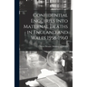 Confidential Enquiries Into Maternal Deaths in England and Wales 1958-1960