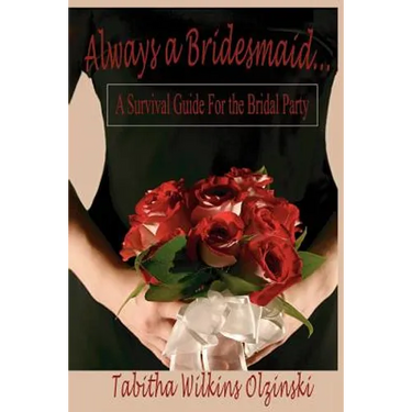 Always a Bridesmaid....