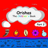 Orishas The Children's Book (Part 3)