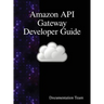 Amazon API Gateway Developer Guide