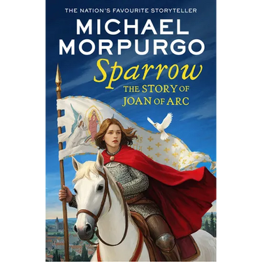 Sparrow: The Story of Joan of Arc