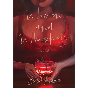 Women and Whiskey