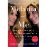Melania and Me