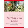The World in our Garden: A first-hand collection of horticultural and culinary experiences from Portugal