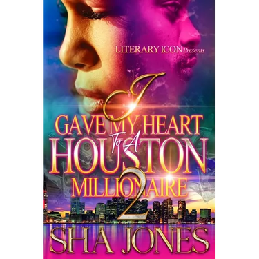 I Gave My Heart To A Houston Millionaire 2