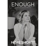 Enough: detangling self-worth after destruction