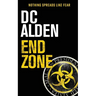 End Zone: A Virus Outbreak Action Thriller