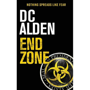 End Zone: A Virus Outbreak Action Thriller
