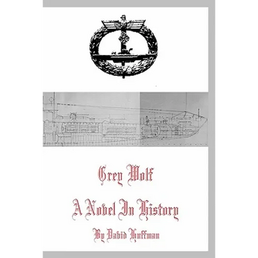 Grey Wolf: A Novel in History
