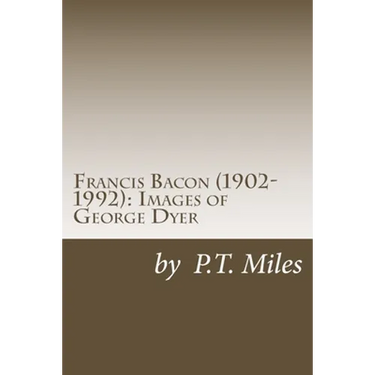 Francis Bacon (1902-1992): Images of George Dyer