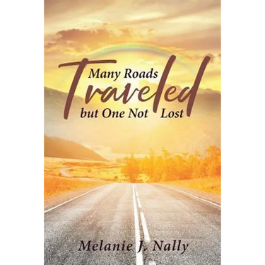 Many Roads Traveled but One Not Lost