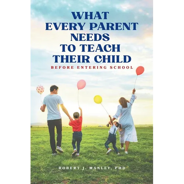What Every Parent Needs to Teach Their Child Before Entering School