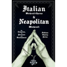 Italian Witchcraft Charms and Neapolitan Witchcraft - The Cimaruta, its Structure and Development (Folklore History Series)