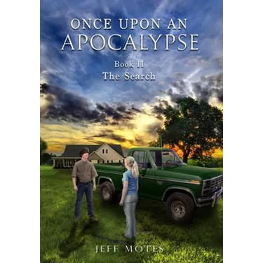 Once Upon an Apocalypse: Book 2 - The Search
