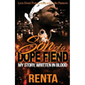 Son of a Dope Fiend: My Story, Written in Blood