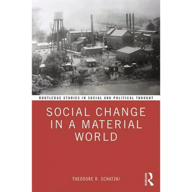Social Change in a Material World