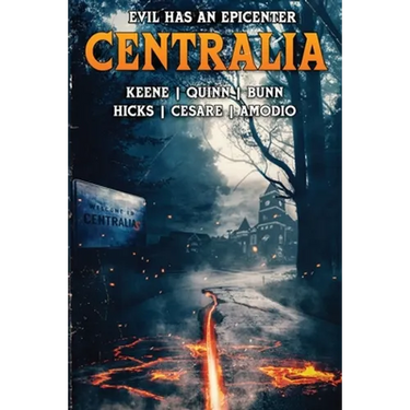 Centralia: Epicenter