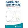 Cosmology with MATLAB (2nd Ed)