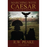 Marching With Caesar-Sacrovir's Revolt