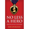 No Less A Hero