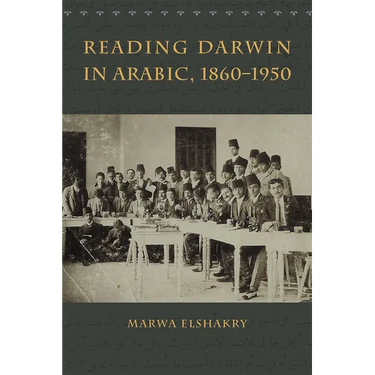 Reading Darwin in Arabic, 1860-1950