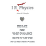 I R Physics: The Race for Warp Dynamics