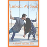 Linked, We Soar