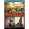 Soldiers' Lives Through History - The Nineteenth Century