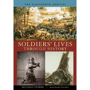 Soldiers' Lives Through History - The Nineteenth Century