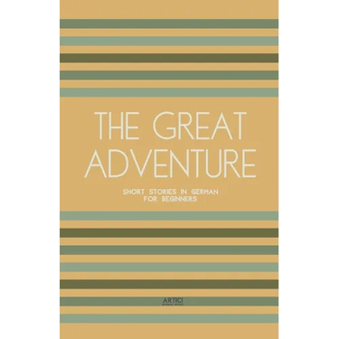 The Great Adventure: Short Stories in German for Beginners