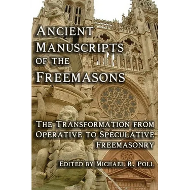 Ancient Manuscripts of the Freemasons