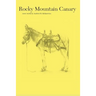 Rocky Mountain Canary