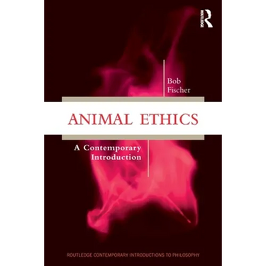 Animal Ethics: A Contemporary Introduction