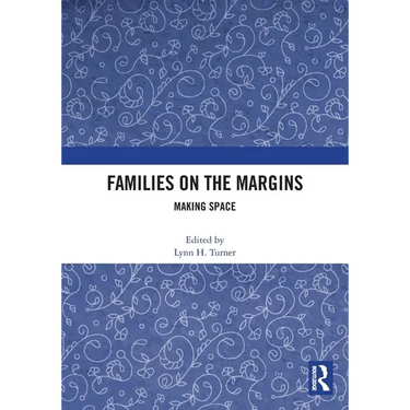 Families on the Margins: Making Space