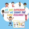 We Are Different, but We Share The Same Feelings: Emotions & Feelings Books For Kids - activity book for preschool