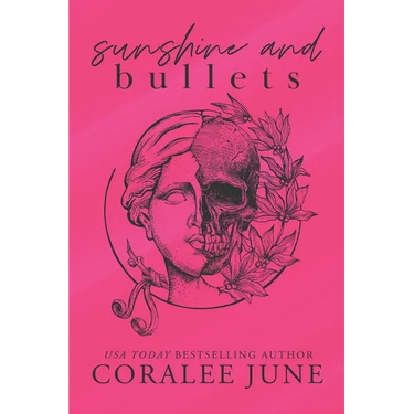 Sunshine and Bullets: The Complete Trilogy