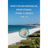 Marco Island Writers' Inc. Short Stories, Poems & Essays Vol. VI