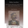 Balkan Anschluss: The Annexation of Montenegro and the Creation of the Common South Slavic State