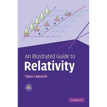 An Illustrated Guide to Relativity