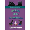 The Case of the Cat Show Princess (A Buckley and Bogey Cat Detective Caper)