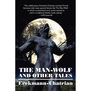 The Man-Wolf and Other Tales (Expanded Edition)