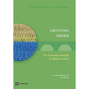 Growing Green: The Economic Benefits of Climate Action
