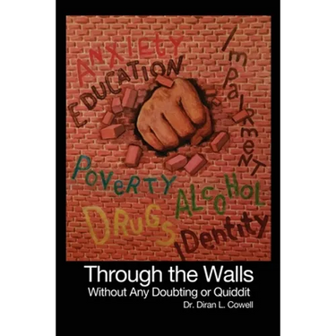 Through the Walls: Without Any Doubting or Quiddit