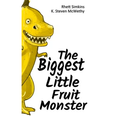 The Biggest Little Fruit Monster (Hardcover)