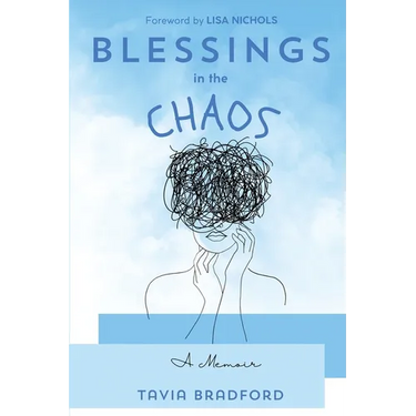 Blessings In the Chaos
