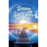 Heaven Starts Here: What Now? An After Transition Guide