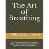 The Art of Breathing: Exploring Anustubh Chandah Meter and the Structure of the Sacred Hindu Pranayama
