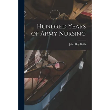 Hundred Years of Army Nursing