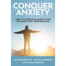 Conquer Anxiety: How to Overcome Anxiety and Optimize Your Performance