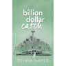 Billion Dollar Catch